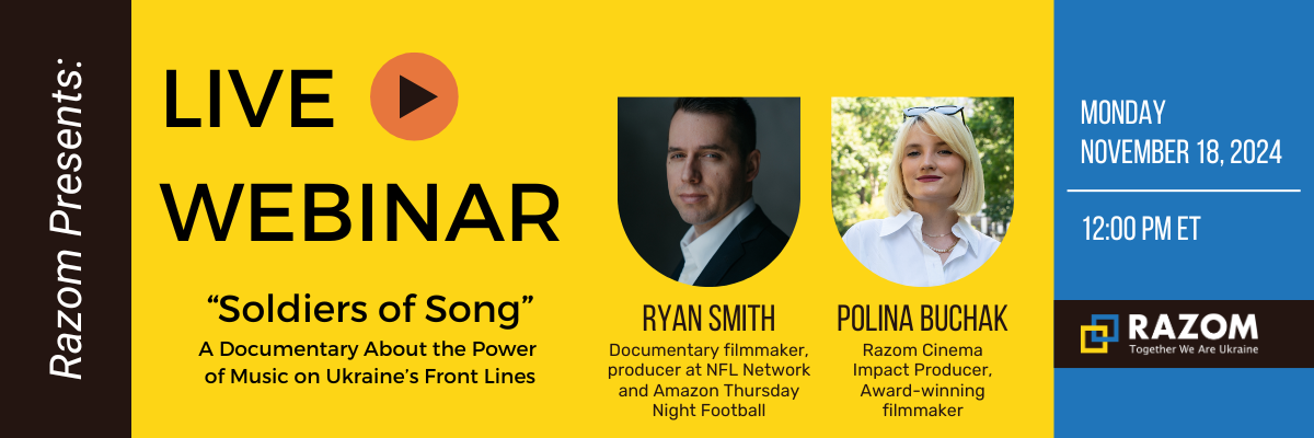 Razom Presents: Webinar “Soldiers of Song” with Filmmaker Ryan Smith