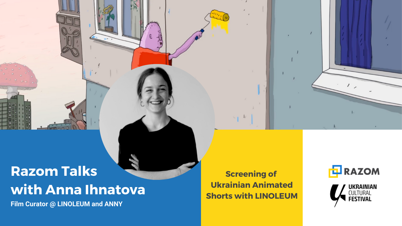 Anna Ihnatova | Ukrainian Animated Shorts with LINOLEUM